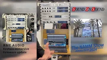 NAMM 2024: RME Fireface immersive firmware update