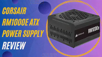 Corsair RM1000e (2023) ATX Power Supply: Low-Noise Beast | Review